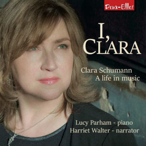 I, Clara - Clara Schumann, A Life in Music